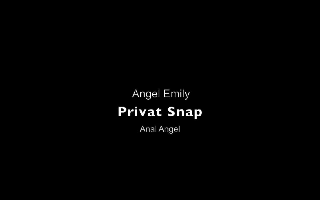 Superprivate Snap – Anal Angel