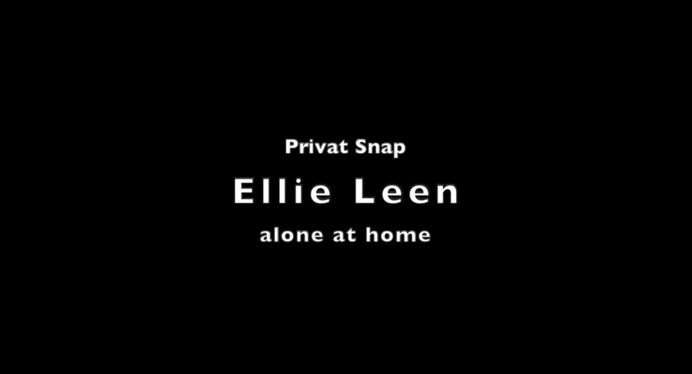 SUPERPRIVATE Snap – Ellie Leen alone at home