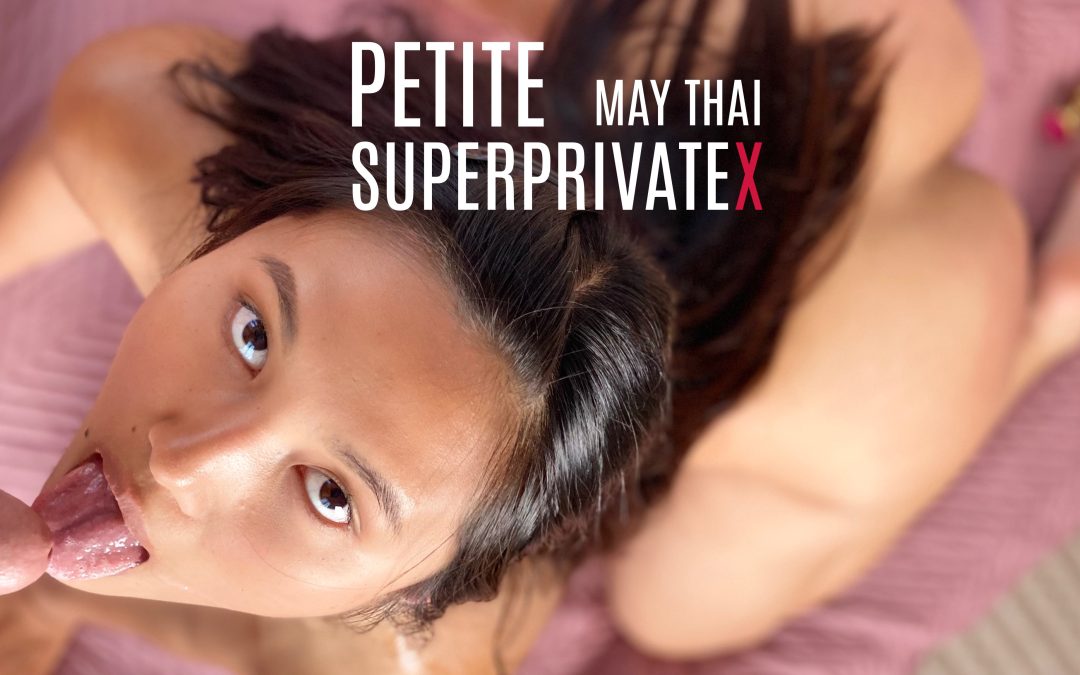SUPEPRIVATEX Petite May Thai