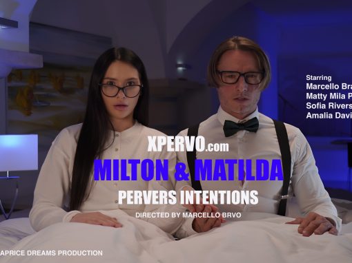 XPERVO Milton & Matilda Pervers Intentions